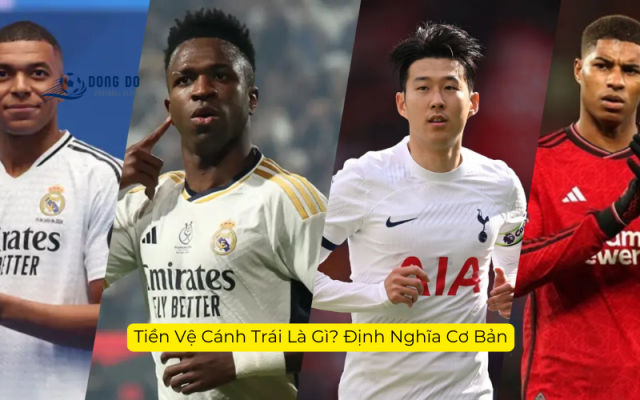 Tiền Vệ Cánh Trái Là Gì? Định Nghĩa Cơ Bản